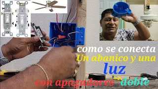 9 como se conecta un abanico y la luz con dos apagadores separados en una caja doble electricidad [upl. by Enial]