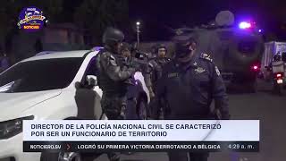 DIRECTOR DE LA POLICIA NACIONAL CIVIL SE CARACTERIZÓ POR SER UN FUNCIONARIO DE TERRITORIO [upl. by Ferd349]