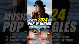 Musicas 2024 Mais Tocadas 🎶 cancioneseningles musicaeningles musicasinternacionais [upl. by Notnilc]