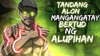 TANDANG ALON MANGANGATAY  BERTUD NG ALUPIHAN Aswang True Story [upl. by Lehteb]