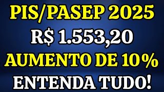 PISPASEP 2025 DE R 155320 – AUMENTO DE 10  ENTENDA TUDO [upl. by Fillbert]