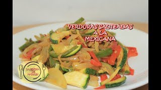 28 Comida sanaVerduras Salteadas a la Mexicana receta [upl. by Auop]