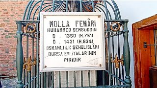 Molla Fenârî Hzleri Türbesi  Bursa [upl. by Allimaj]