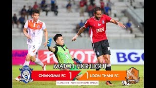 Match Hilight  CHIANGMAI FC 11 UDON THANI FC  07042018 [upl. by Mauer]