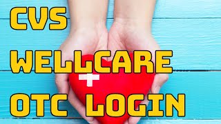 CVS Wellcare OTC Login Online Order Catalog 2024 otccvswellcare [upl. by Uolyram981]