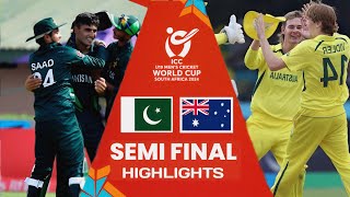 Pakistan vs Australia Under 19 World Cup Semi final Highlights  2024  Pak vs Aus Highlights [upl. by Resee]