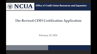 The Revised CDFI Certification Application Webinar [upl. by Kati]