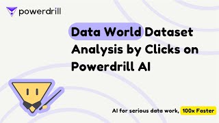 Data World dataset analysis by clicks on Powerdrill AI 100x Faster [upl. by Casandra]