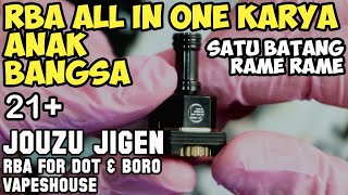 AIO NYA VAPER INDONESIA  JOUZU JIGEN RBA FOR DOT amp BORO by VAPESHOUSE [upl. by Daj]