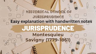 Historical school of jurisprudence Montesquieuvon savigny  easy explanation with handwritten note [upl. by Kelli]