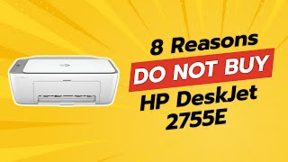 DONT BUY HP DeskJet 2755E BEFORE WATCHING THIS VIDEO 🚫🖨️ 8 Reasons [upl. by Gnues]