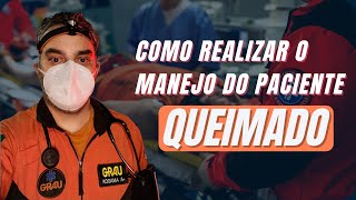 Queimados Melhor maneira de realizar o manejo no APH [upl. by Den]