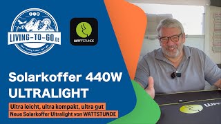 WATTSTUNDE® Solarkoffer WS440SUL ULTRALIGHT 440W ausführlich vorgestellt [upl. by Aicac]