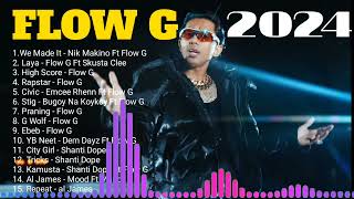 Flow G Nonstop Music 2024  Flow G Nonstop Rap Songs 2024  FLOW G PLAYLIST [upl. by Garvin]