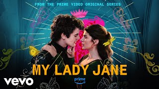 YONAKA  Ever Fallen In Love  My Lady Jane Prime Video Original Series Soundtrack [upl. by Alisha]