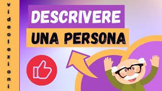 Descrivere una persona [upl. by Chessy]