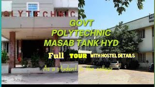 Government polytechnic masab tank  full tour with hostel details  polytechnic masabtank [upl. by Hadlee123]