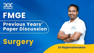 FMGE Previous Years’ Exam Questions Discussion  Surgery by Dr Rajamahendran  DocTutorials [upl. by Dorsy700]