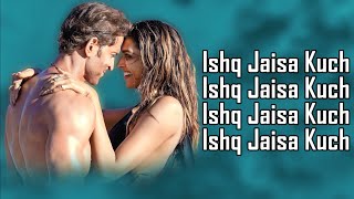 Ishq Jaisa Kuch LYRICS  Vishal  Sheykhar  Shilpa  Mellow D  Fighter  Hrithik R  Deepika P [upl. by Arehc]