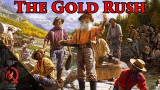 The Gold Rush  California History ep5 [upl. by Gabel]