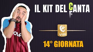 FANTACALCIO VIP IL KIT DEL CANTA DELLA 14° GIORNATA CONSIGLI FANTACALCIO 2023 [upl. by Maynord]