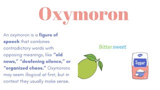 Oxymoron  Examples  Purpose  Figurative Language [upl. by Aryamoy]