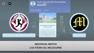 Round 4 Melbourne Wanderers 1 vs Mackie 2 One Day Match [upl. by Jandel]