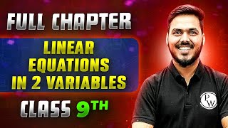 Linear Equations in 2 Variables FULL CHAPTER  Class 9th Mathematics  Chapter 4  Neev [upl. by Barvick997]