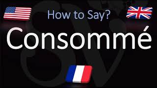 How to Pronounce Consommé CORRECTLY [upl. by Loise]