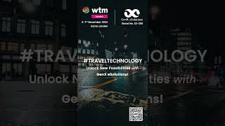 Transform Travel Experiences – Meet GenX eSolutions at WTM London 2024 traveltechnology genai [upl. by Chick863]