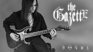 DOGMA  the GazettE guitar cover [upl. by Namaj237]