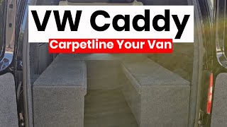 How To Carpet Line a VW Caddy [upl. by Koetke]