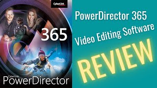 PowerDirector 365 Review [upl. by Eirehs510]