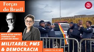 Forças do Brasil  Militares PMs e democracia  com Jacqueline Muniz [upl. by Eirolav293]