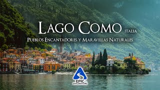 Lago Como Italia Pueblos Encantadores y Maravillas Naturales  4K [upl. by Leroj]