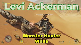 Levi Ackerman In Monster Hunter Wilds [upl. by Yekim]