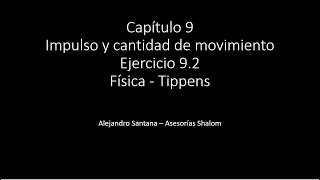 Aprende Física  Tippens 92  Cantidad de movimiento y energía cinética [upl. by Alburga]