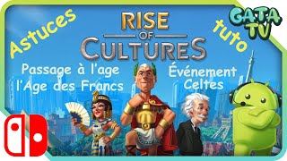 ⚔️ TutoAstuce  Rise of Cultures  Comment passer à lAge des FRANCS  Bonus  Celtes ANDROID [upl. by Nwahsak]