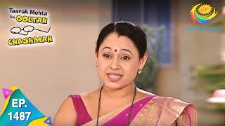 Taarak Mehta Ka Ooltah Chashmah  Episode 1487  Full Episode [upl. by Eldwen]