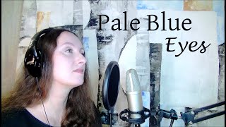 Pale Blue Eyes  The Velvet Underground Cover by Sasha Pavlova [upl. by Zaremski]