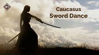 Caucasus Sword Dance Saber Spinning  Shaska Flankirovka [upl. by Dedra]