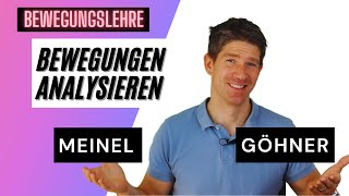 Bewegungslehre Bewegungsanalyse  die Modelle von Meinel und Göhner im Vergleich  Sport Abitur [upl. by Adelheid584]