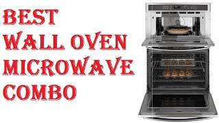 Best Wall Oven Microwave Combo [upl. by Aicillyhp261]