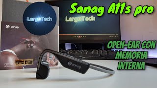 Sanag A11s pro Los Openear con memoria interna [upl. by Ced]