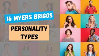 quotExploring the 16 MyersBriggs Personality Types Unveiling the Depths of Human Behaviorquot [upl. by Bendite781]