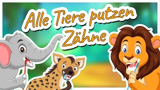 ♪ ♪ Alle Tiere putzen Zähne 🦁🐬🐵🪥 Kinderlied zum Zähneputzen [upl. by Aciria436]