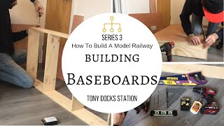 Building Baseboards  Building A Model Railway [upl. by Uzzial]