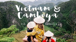 Viaje a Vietnam y Camboya con niños [upl. by Niu]