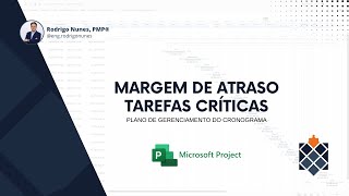 Margem de Atraso e Tarefas Críticas  MS Project [upl. by Anerec]