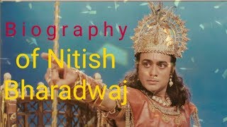 Biography of Nitish BharadwajMahabharata TV serial Krishna [upl. by Micki]